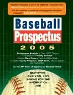 Image of baseball prospectus 2005 statistics analysis and insight for the informatio