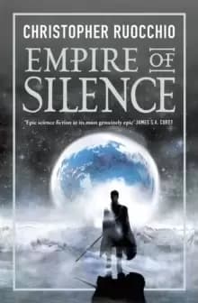 Image of Empire of Silence : The universe-spanning science fiction epic