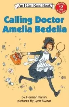 Image of Calling Doctor Amelia Bedelia by Herman Parish