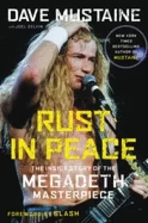 Image of rust in peace the inside story of the megadeth masterpiece
