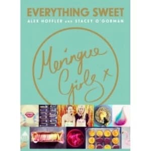 Image of Meringue Girls : Everything Sweet