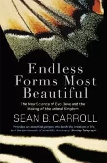 Image of Endless Forms Most Beautiful : The New Science of Evo Devo and the Making of the Animal Kingdom