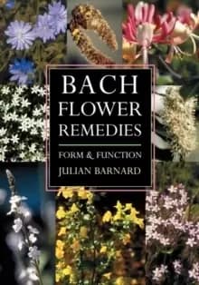 Image of Bach Flower Remedies : Form and Function