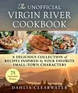 Image of unofficial virgin river cookbook a delicious collection of recipes inspired