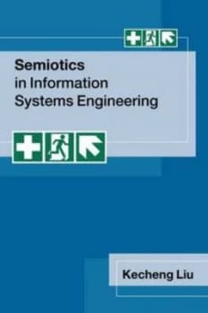 Image of Semiotics in Information Systems Development by Kecheng Liu Paperback