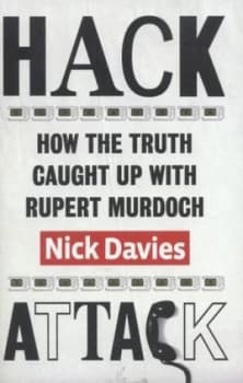 Image of Hack Attack by Nick Davies Hardback