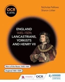 Image of Ocr a Level History. England 1445-1509 Lancastrians Yorkists and Henry Vii by Nicholas Fellows Paperback