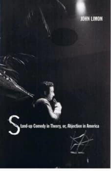 Image of Stand-Up Comedy in Theory or Abjection in America by John Limon Book