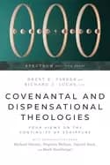 Image of covenantal and dispensational theologies four views on the continuity of sc