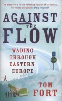 Image of Against the Flow by Tom Fort Hardback