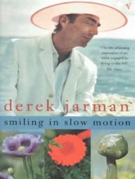 Image of Smiling in Slow Motion by Derek Jarman Paperback