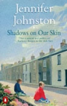 Image of Shadows on Our Skin by Jennifer Johnston Paperback