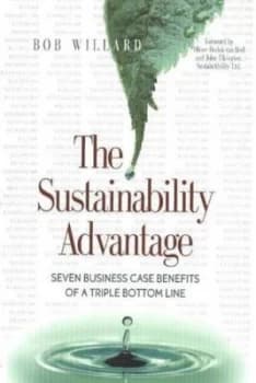 Image of The Sustainability Advantage by Bob Willard Hardback