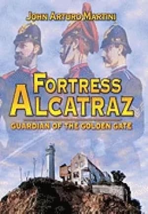 Image of fortress alcatraz guardian of the golden gate