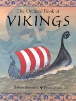 Image of The Orchard Book of Vikings by Robert Swindells Hardback