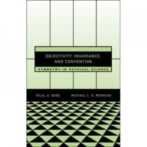 Image of Objectivity Invariance and Convention by Talal a Debs Hardback