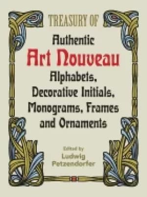 Image of treasury of authentic art nouveau alphabets decorative initials monograms f