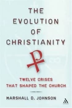 Image of The Evolution of Christianity by Marshall D Johnson Hardback