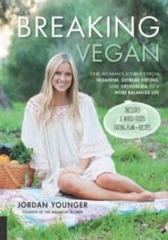 Image of Breaking Vegan by Jordan Younger Paperback