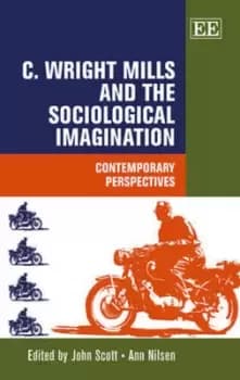 Image of C Wright Mills and the sociological imagination by John Scott