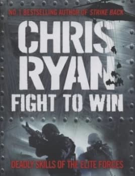 Image of Fight to Win by Chris Ryan Hardback