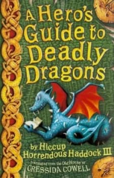 Image of A Heros Guide to Deadly Dragons by Cressida Cowell Book