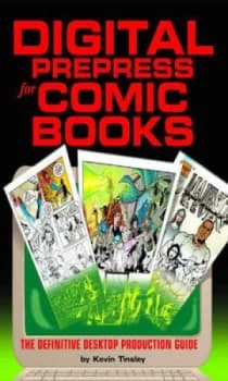 Image of Digital Prepress for Comic Books by Kevin Tinsley Paperback