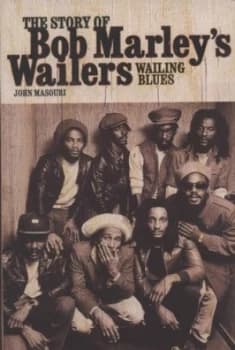 Image of The Story of Bob Marleys Wailers by John Masouri Paperback