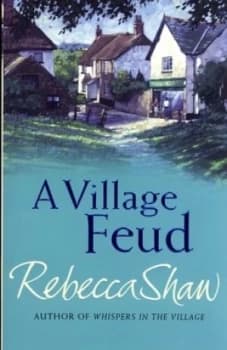 Image of A Village Feud by Rebecca Shaw Paperback