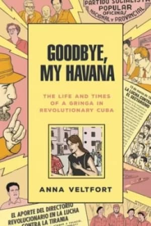 Image of Goodbye my Havana by Anna Veltfort