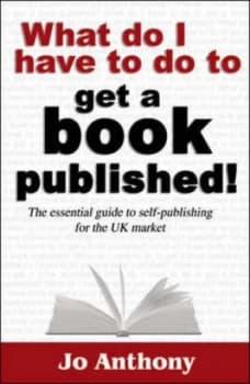 Image of What Do I Have to Do to Sell a Book by Jo Anthony Paperback