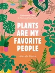 Image of Plants Are My Favorite People