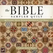 Image of bible sampler quilt 96 classic quilt blocks inspired by the bible