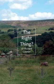 Image of Right Thing by Dr. Richard Colman Paperback