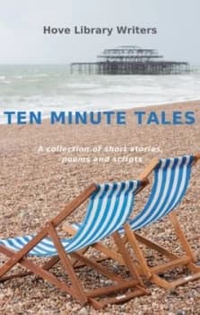Image of Ten Minute Tales by Hove Library Writers Paperback