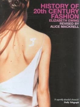 Image of History of Twentieth Century Fashion by Elizabeth Ewing and Alice Mackrell Paperback