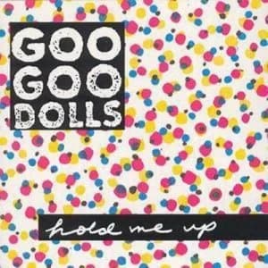 Image of Hold Me Up by Goo Goo Dolls CD Album