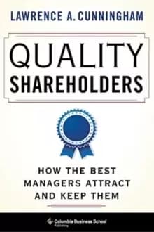 Image of Quality Shareholders : How the Best Managers Attract and Keep Them