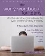 Image of worry workbook for teens effective cbt strategies to break the cycle of chr
