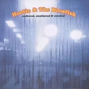 Image of Scattered Smothered And Covered by Hootie And The Blowfish CD Album