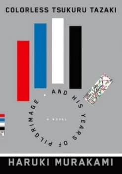Image of Colorless Tsukuru Tazaki and His Years of Pilgrimage by Haruki Murakami Book