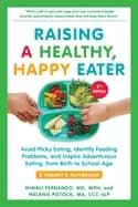 Image of raising a healthy happy eater a parents handbook second edition avoid picky