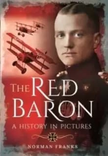 Image of The Red Baron : A History in Pictures