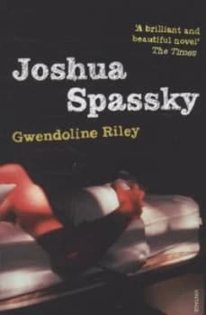 Image of Joshua Spassky by Gwendoline Riley Paperback