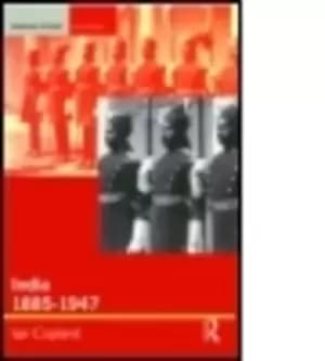 Image of India 1885-1947 by Ian Copland