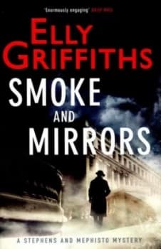 Image of Smoke and Mirrors by Elly Griffiths Hardback