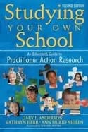 Image of studying your own school an educator s guide to practitioner action researc