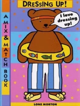 Image of Dressing Up by Lone Morton Hardback