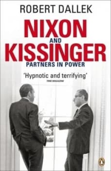 Image of Nixon and Kissinger by Robert Dallek Paperback