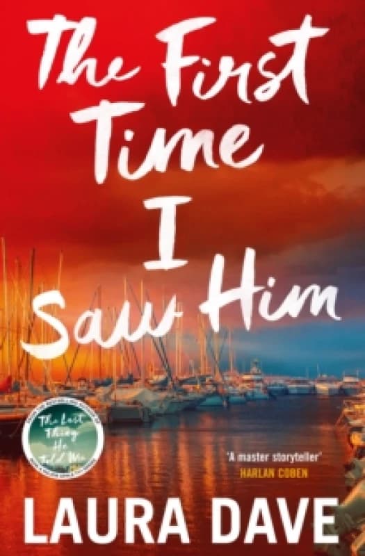 Image of The First Time I Saw Him Hardback